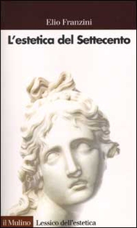L'estetica del Settecento - Librerie.coop L'estetica del Settecento - Librerie.coop