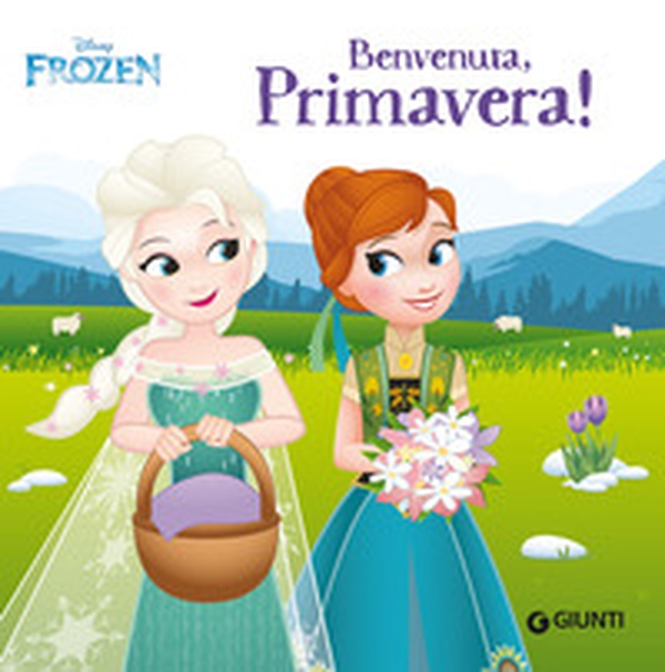 Benvenuta primavera! Frozen - Librerie.coop Benvenuta primavera! Frozen - Librerie.coop