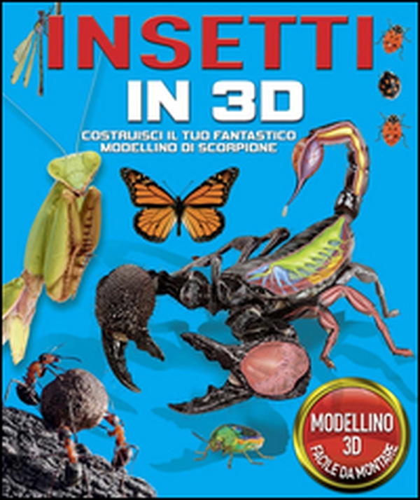 Insetti in 3D - Librerie.coop Insetti in 3D - Librerie.coop