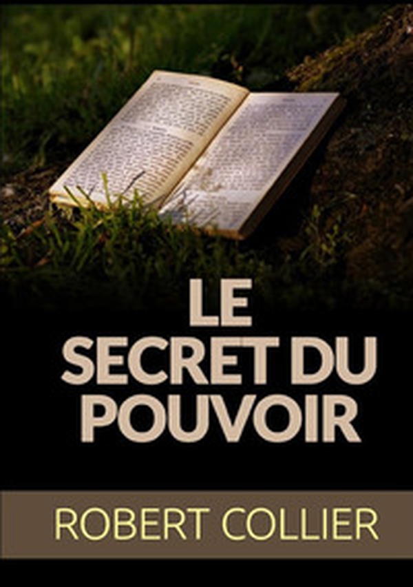Le secret du pouvoir - Librerie.coop Le secret du pouvoir - Librerie.coop