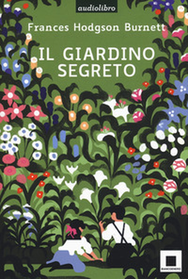 Il giardino segreto letto da Gabriella Bartolini - Librerie.coop Il giardino segreto letto da Gabriella Bartolini - Librerie.coop