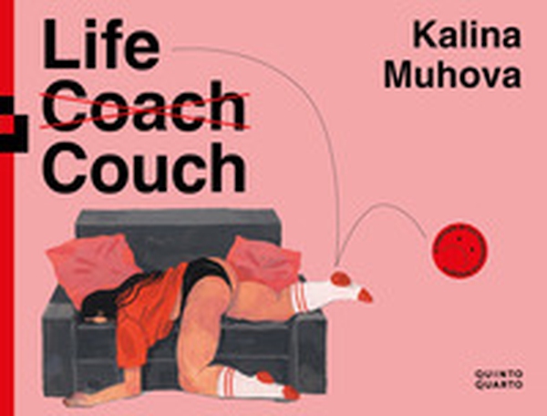Life couch. Ediz. italiana - Librerie.coop Life couch. Ediz. italiana - Librerie.coop