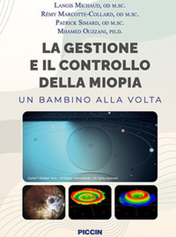 La gestione e il controllo della miopia. Un bambino alla volta - Librerie.coop La gestione e il controllo della miopia. Un bambino alla volta - Librerie.coop