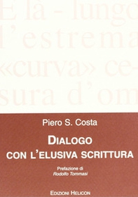 Dialogo con l'elusiva scrittura - Librerie.coop