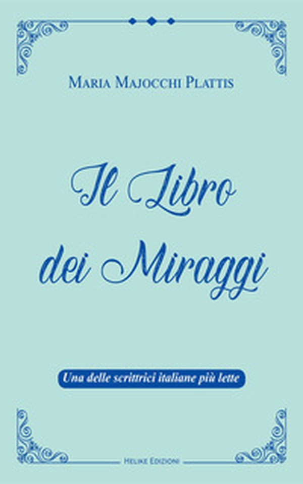 Il libro dei miraggi - Librerie.coop Il libro dei miraggi - Librerie.coop