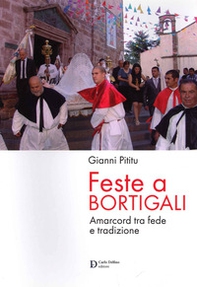 Feste a Bortigali. Amarcord tra fede e trazione - Librerie.coop