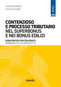 Contenzioso e processo tributario nel superbonus e nei bonus edilizi. Guida pratica con casi risolti. Aggiornata al D.LGS. 29 luglio 2024, n. 110 - Librerie.coop Contenzioso e processo tributario nel superbonus e nei bonus edilizi. Guida pratica con casi risolti. Aggiornata al D.LGS. 29 luglio 2024, n. 110 - Librerie.coop