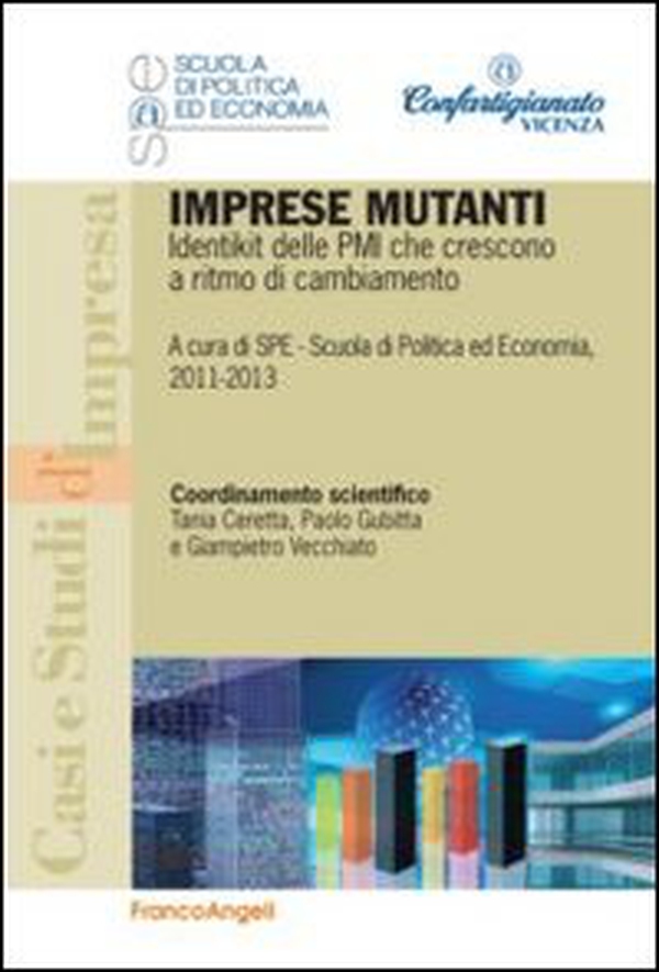 Imprese mutanti. Identikit delle PMI che crescono a ritmo di cambiamento - Librerie.coop Imprese mutanti. Identikit delle PMI che crescono a ritmo di cambiamento - Librerie.coop