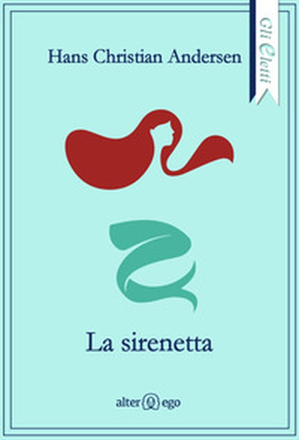 La sirenetta - Librerie.coop La sirenetta - Librerie.coop