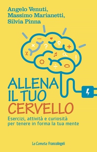 Allena il tuo cervello - Librerie.coop Allena il tuo cervello - Librerie.coop