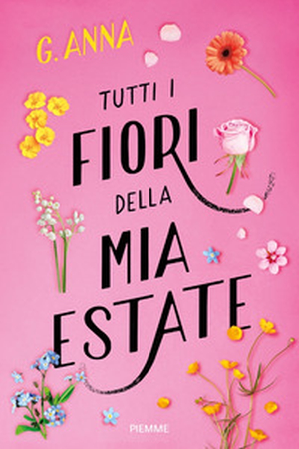 Tutti i fiori della mia estate - Librerie.coop Tutti i fiori della mia estate - Librerie.coop