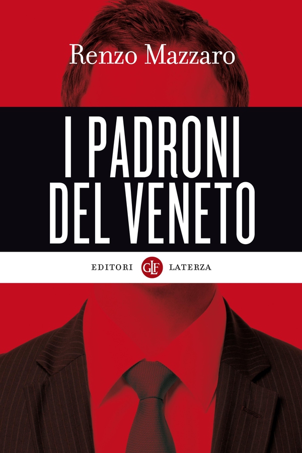 I padroni del Veneto - Librerie.coop I padroni del Veneto - Librerie.coop