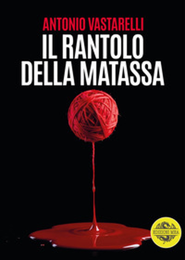 Il rantolo della matassa - Librerie.coop