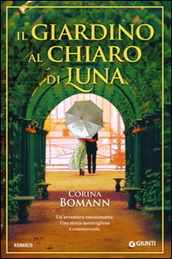 Il giardino al chiaro di luna - Librerie.coop Il giardino al chiaro di luna - Librerie.coop