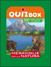 Meraviglie della natura. 100 domande e risposte per conoscere - Librerie.coop