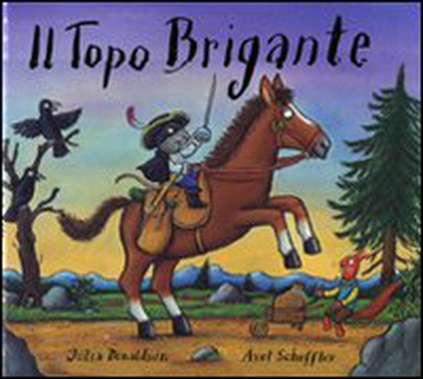 Il topo brigante - Librerie.coop Il topo brigante - Librerie.coop