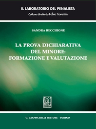 La prova dichiarativa del minore: formazione e valutazione - Librerie.coop