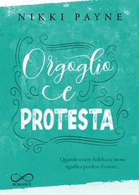 Orgoglio e protesta - Librerie.coop Orgoglio e protesta - Librerie.coop