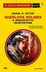 Sherlock Holmes. Il manoscritto Hearthstone (Il Giallo Mondadori Sherlock) - Librerie.coop