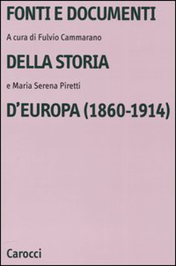 Fonti e documenti della storia d'Europa (1860-1914) - Librerie.coop Fonti e documenti della storia d'Europa (1860-1914) - Librerie.coop