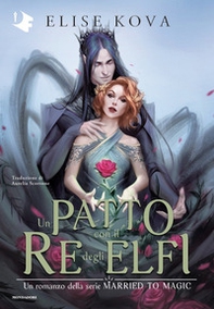Un patto con il Re degli Elfi - Librerie.coop