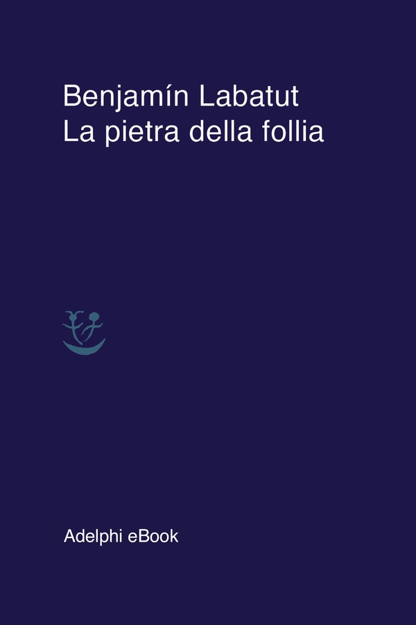 La pietra della follia - Librerie.coop La pietra della follia - Librerie.coop
