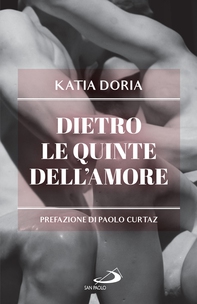 Dietro le quinte dell'amore - Librerie.coop