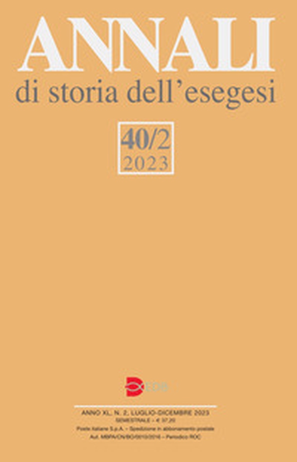 Annali di storia dell'esegesi - Vol. 40\2 - Librerie.coop Annali di storia dell'esegesi - Vol. 40\2 - Librerie.coop