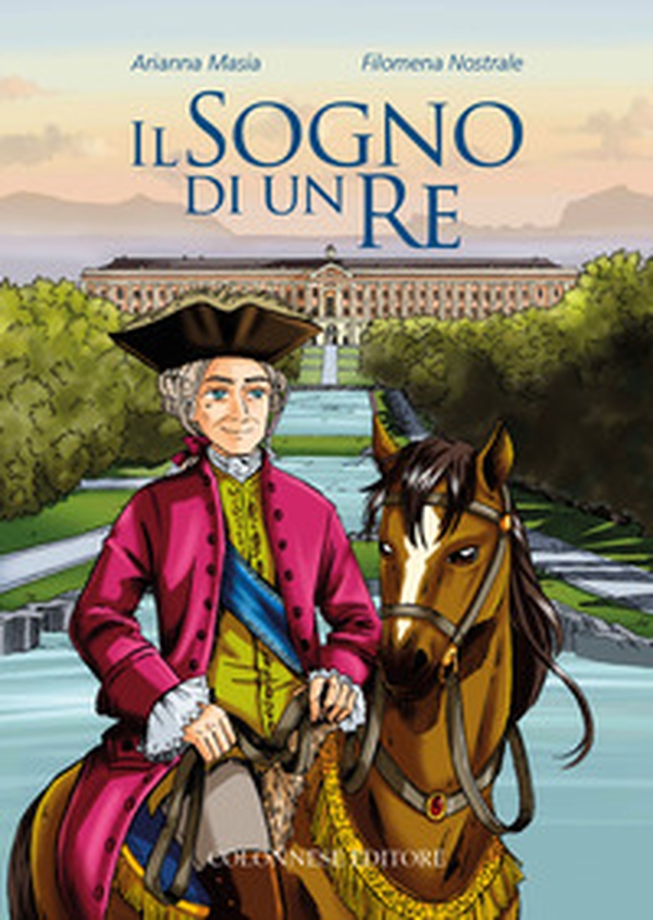 Il sogno di un re - Librerie.coop Il sogno di un re - Librerie.coop