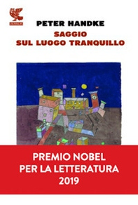 Saggio sul luogo tranquillo - Librerie.coop Saggio sul luogo tranquillo - Librerie.coop