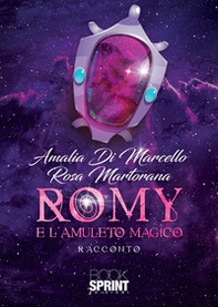 Romy e l'amuleto magico - Librerie.coop