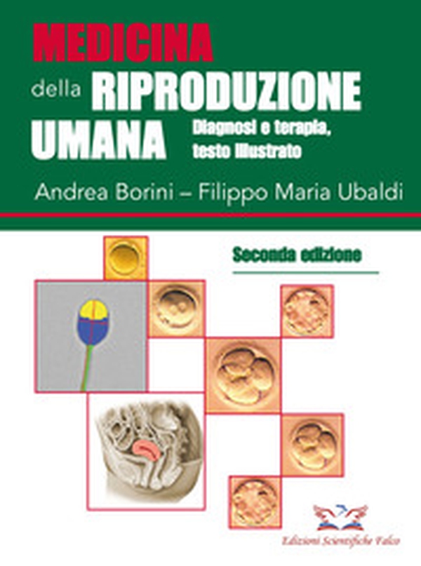 Medicina della riproduzione umana. Diagnosi e terapia - Librerie.coop Medicina della riproduzione umana. Diagnosi e terapia - Librerie.coop