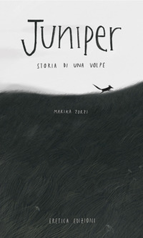 Juniper. Storia di una volpe - Librerie.coop Juniper. Storia di una volpe - Librerie.coop