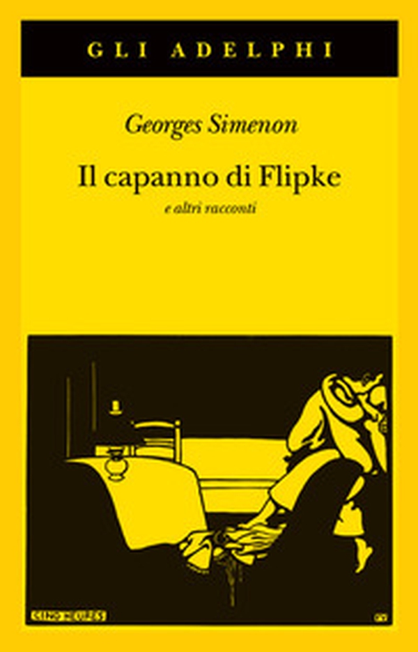 Il capanno di Flipke e altri racconti - Librerie.coop Il capanno di Flipke e altri racconti - Librerie.coop