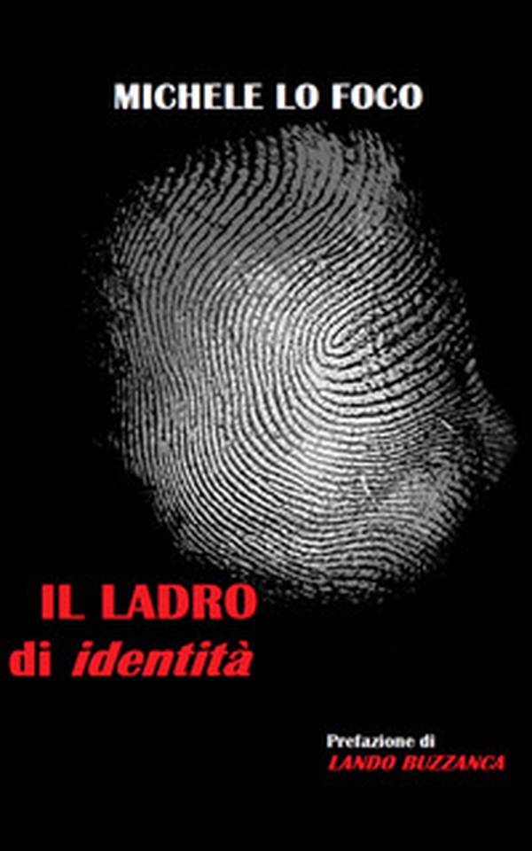 Il ladro di identità - Librerie.coop Il ladro di identità - Librerie.coop