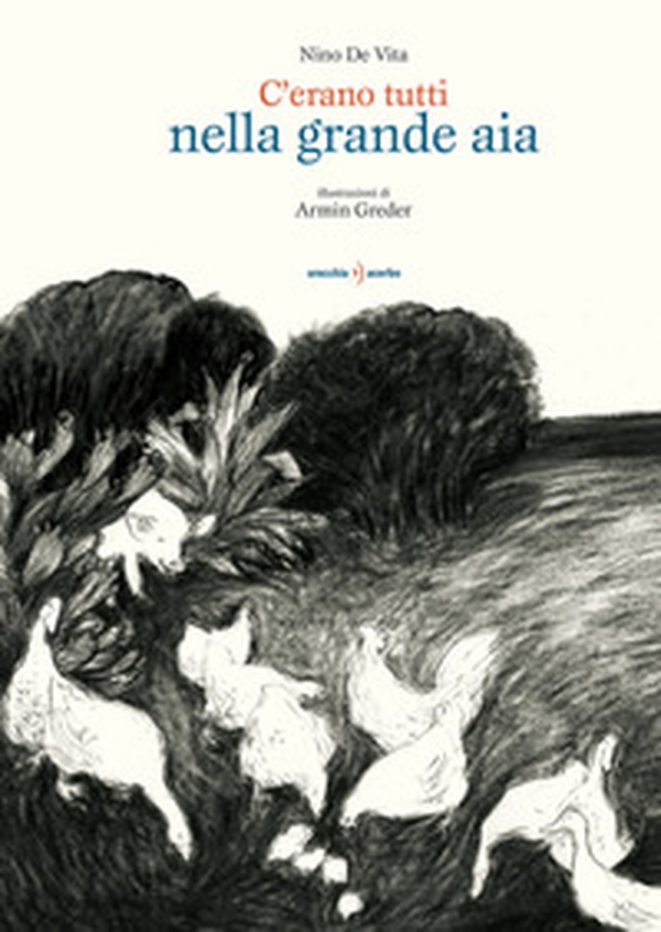 C'erano tutti nella grande aia. Testo a fronte siciliano - Librerie.coop C'erano tutti nella grande aia. Testo a fronte siciliano - Librerie.coop
