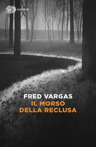 Il morso della reclusa. I casi del commissario Adamsberg - Vol. 9 - Librerie.coop