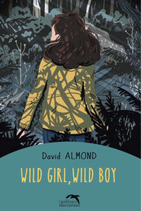Wild girl, wild boy - Librerie.coop Wild girl, wild boy - Librerie.coop