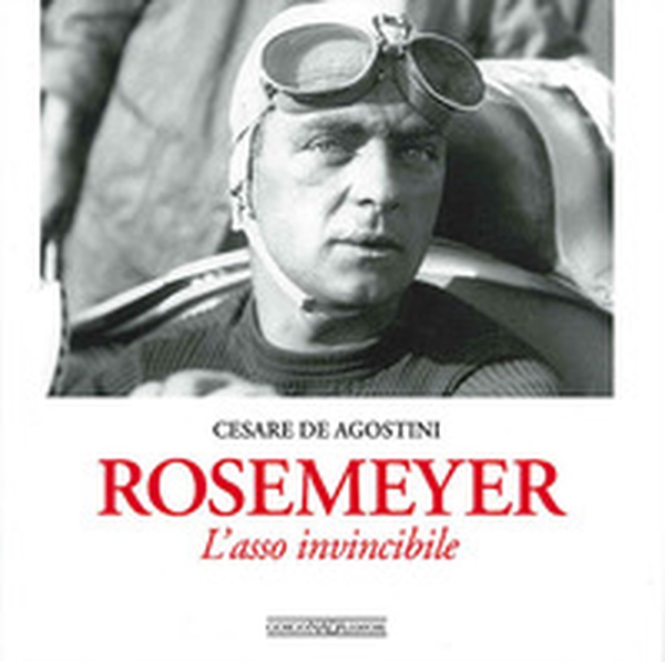 Rosemeyer. L'asso invincibile - Librerie.coop Rosemeyer. L'asso invincibile - Librerie.coop