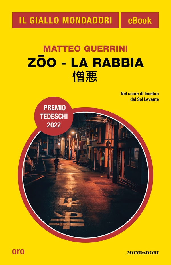 Z¿o - La rabbia (Il Giallo Mondadori) - Librerie.coop Z¿o - La rabbia (Il Giallo Mondadori) - Librerie.coop