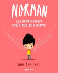 Norman e la storia di quando pensò di non essere normale - Librerie.coop