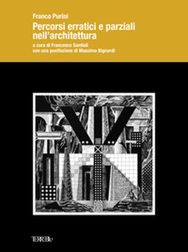 Percorsi erratici nell'architettura - Librerie.coop Percorsi erratici nell'architettura - Librerie.coop