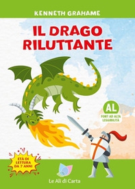 Il drago riluttante. Ediz. ad alta leggibilità - Librerie.coop