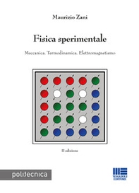 Fisica sperimentale. Meccanica. Termodinamica. Elettromagnetismo - Librerie.coop