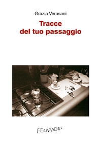 Tracce del tuo passaggio - Librerie.coop Tracce del tuo passaggio - Librerie.coop