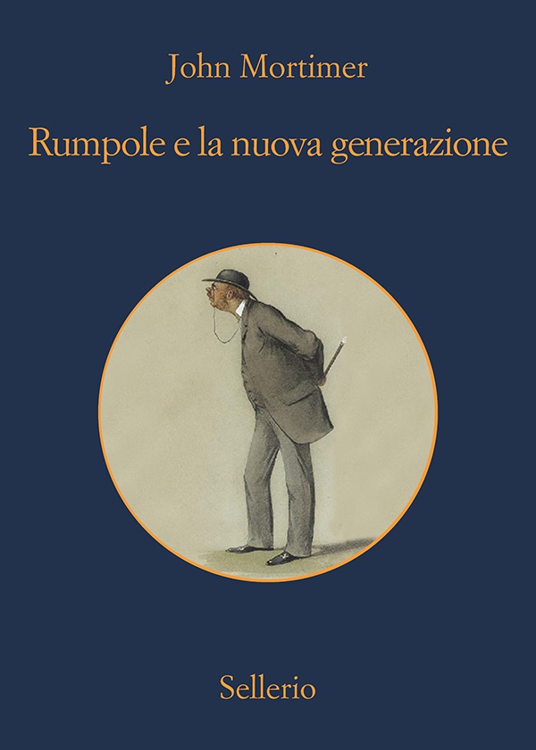 Rumpole e la nuova generazione - Librerie.coop Rumpole e la nuova generazione - Librerie.coop
