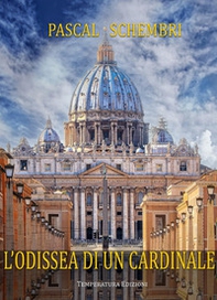L'odissea di un Cardinale - Librerie.coop