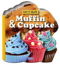 Muffin & cupcake. Ricette golose - Librerie.coop Muffin & cupcake. Ricette golose - Librerie.coop