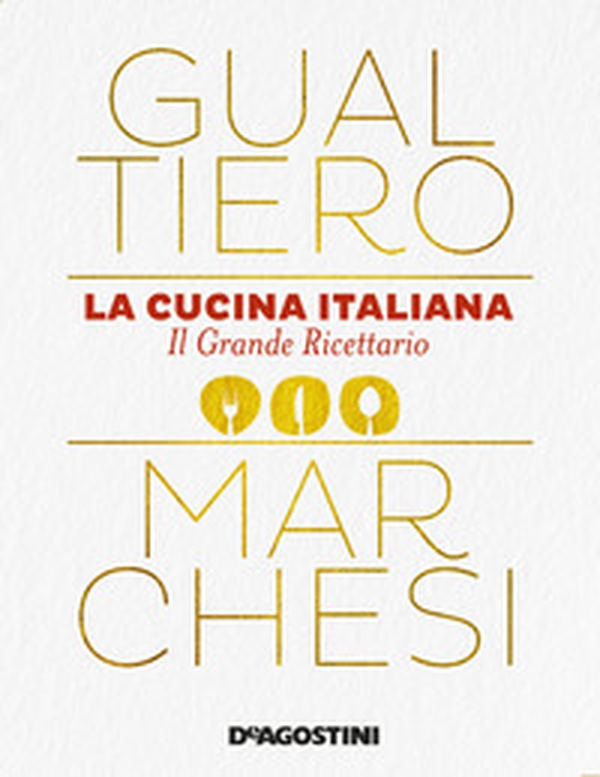 La cucina italiana. Il grande ricettario - Librerie.coop La cucina italiana. Il grande ricettario - Librerie.coop