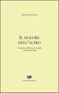Il dolore dell'altro. Una lettura dell'Ecuba di Euripide e del libro di Giobbe - Librerie.coop Il dolore dell'altro. Una lettura dell'Ecuba di Euripide e del libro di Giobbe - Librerie.coop